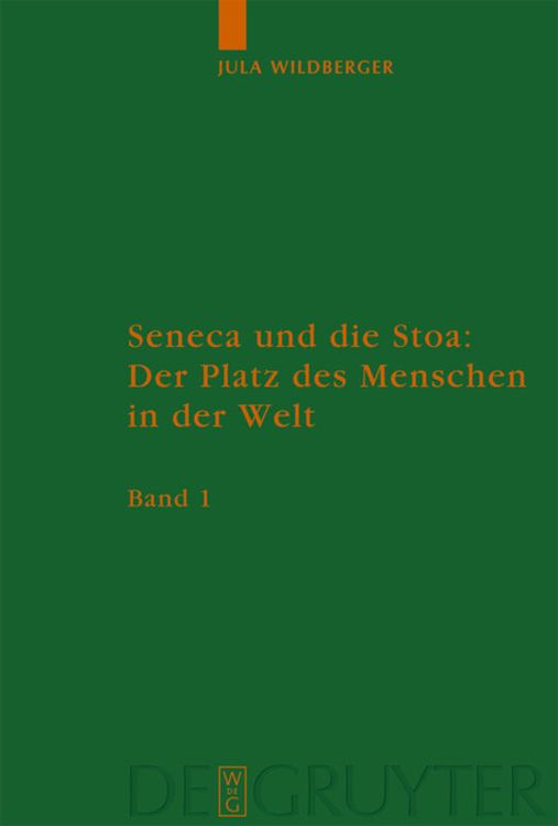 Produktbild: Seneca und die Stoa: Der Platz des Menschen in der Welt