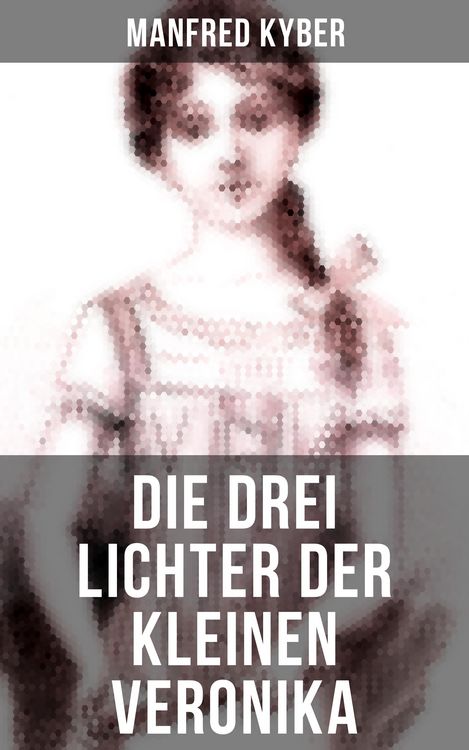 Produktbild: Die drei Lichter der kleinen Veronika