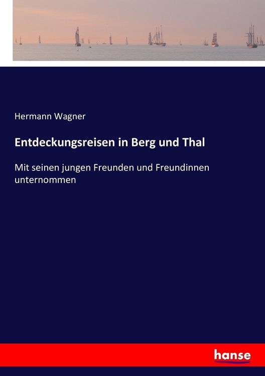 Produktbild: Entdeckungsreisen in Berg und Thal