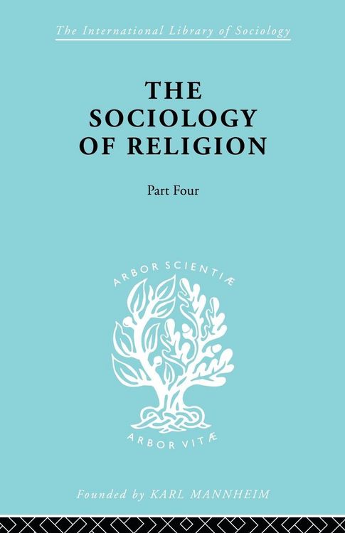 Produktbild: The Sociology of Religion Part 4