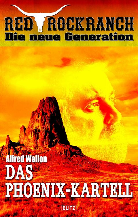 Bild vom Artikel Red Rock Ranch 07: Das Phoenix-Kartell vom Autor Alfred Wallon