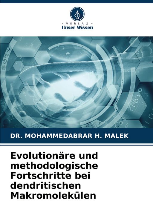 Produktbild: Evolution&auml;re und methodologische Fortschritte bei dendritischen Makromolek&uuml;len