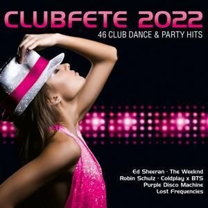 Produktbild: Clubfete 2022 (46 Club Dance & Party Hits)