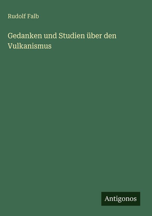 Produktbild: Gedanken und Studien &uuml;ber den Vulkanismus