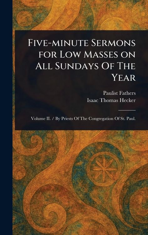 Produktbild: Five-minute Sermons for Low Masses on All Sundays Of The Year