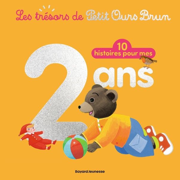 Produktbild: Les tr&eacute;sors de Petit Ours Brun : 10 histoires pour mes 2 ans