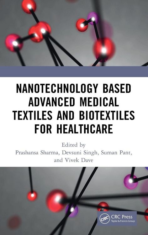 Produktbild: Nanotechnology Based Advanced Medical Textiles and Biotextiles for Healthcare