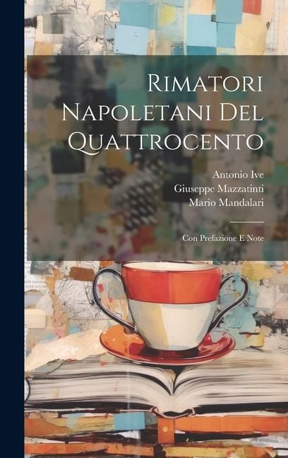 Produktbild: Rimatori Napoletani Del Quattrocento: Con Prefazione E Note