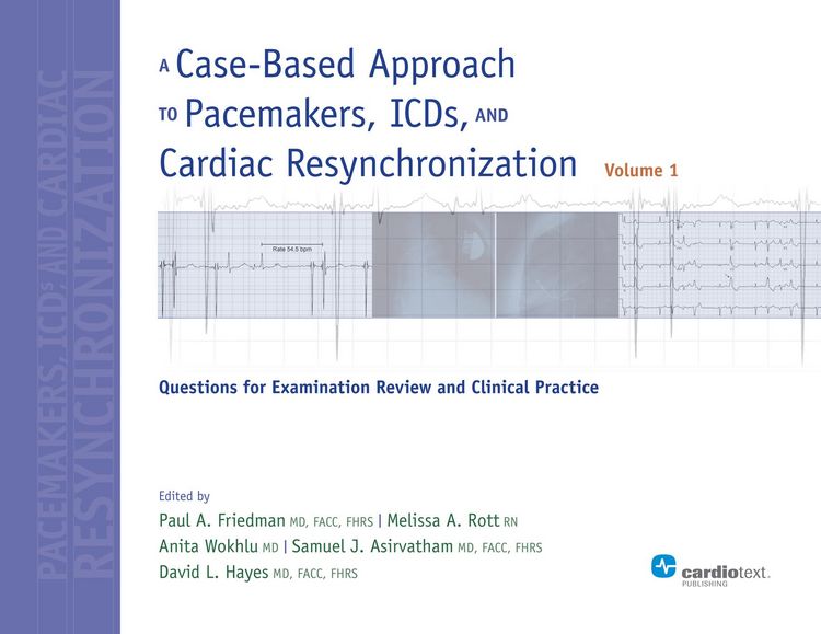 Produktbild: A Case-Based Approach to Pacemakers, ICDs, and Cardiac Resynchronization, Vol. 1