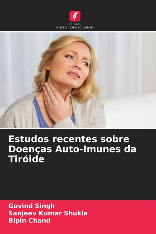 Produktbild: Estudos recentes sobre Doen&ccedil;as Auto-Imunes da Tir&oacute;ide