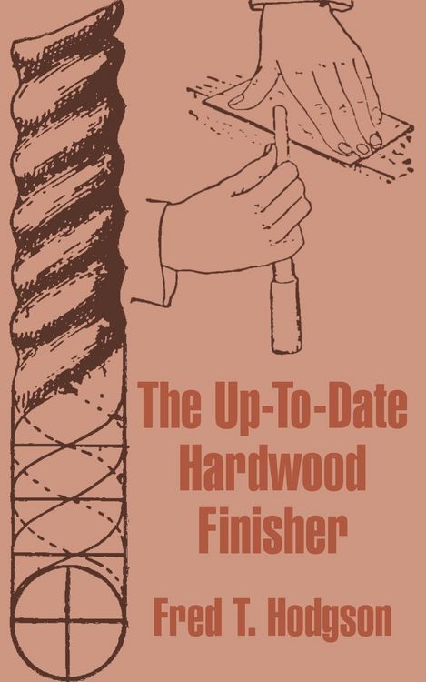 Produktbild: Up-To-Date Hardwood Finisher, The