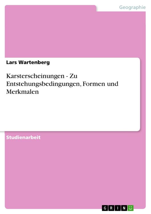 Produktbild: Karsterscheinungen - Zu Entstehungsbedingungen, Formen und Merkmalen
