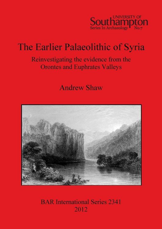 Produktbild: The Earlier Palaeolithic of Syria