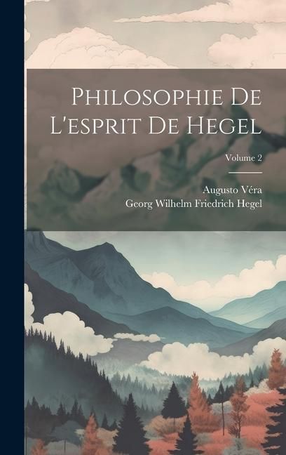 Produktbild: Philosophie De L'esprit De Hegel; Volume 2