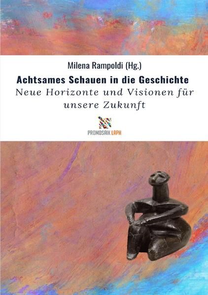 Produktbild: Achtsames Schauen in die Geschichte