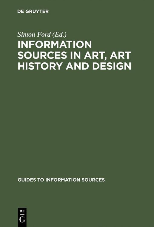 Produktbild: Information Sources in Art, Art History and Design