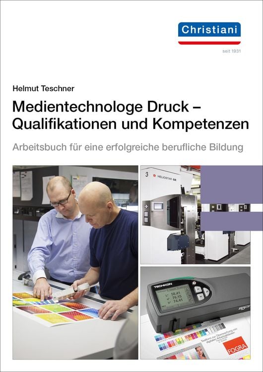 Produktbild: Medientechnologe Druck - Qualifikationen und Kompetenzen