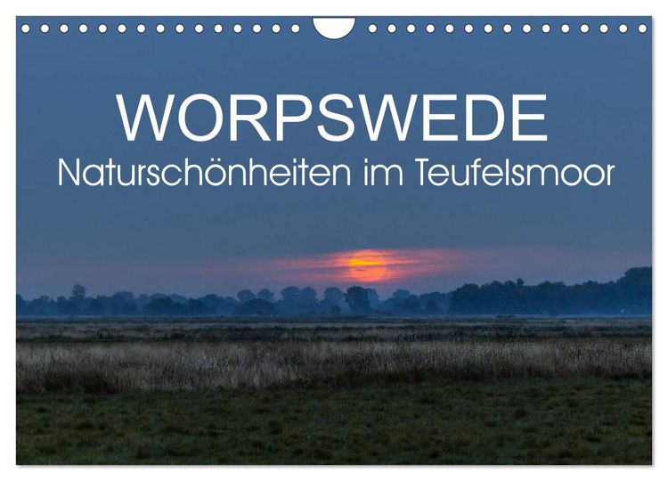 Produktbild: Worpswede - Natursch&ouml;nheiten im Teufelsmoor (Wandkalender 2026 DIN A4 quer), CALVENDO Monatskalender