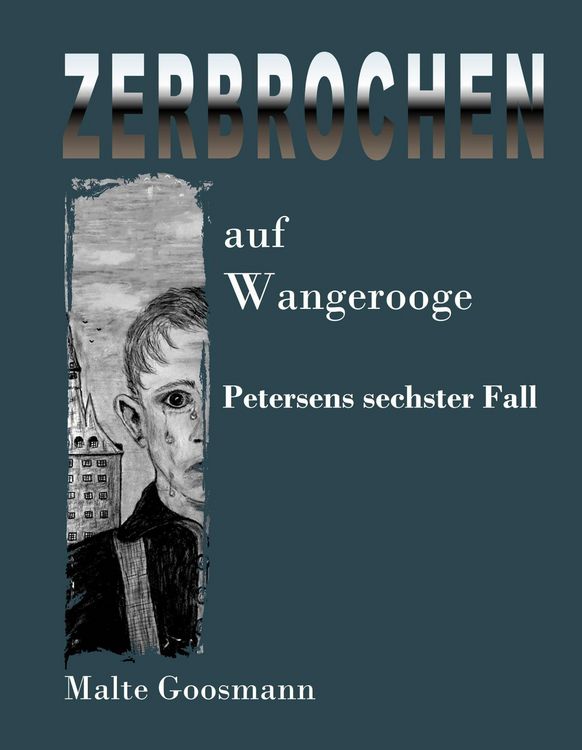 Produktbild: Zerbrochen auf Wangerooge