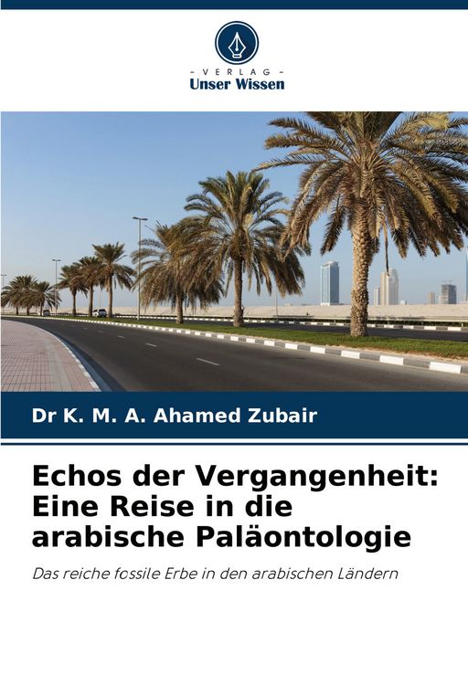 Produktbild: Echos der Vergangenheit: Eine Reise in die arabische Pal&auml;ontologie