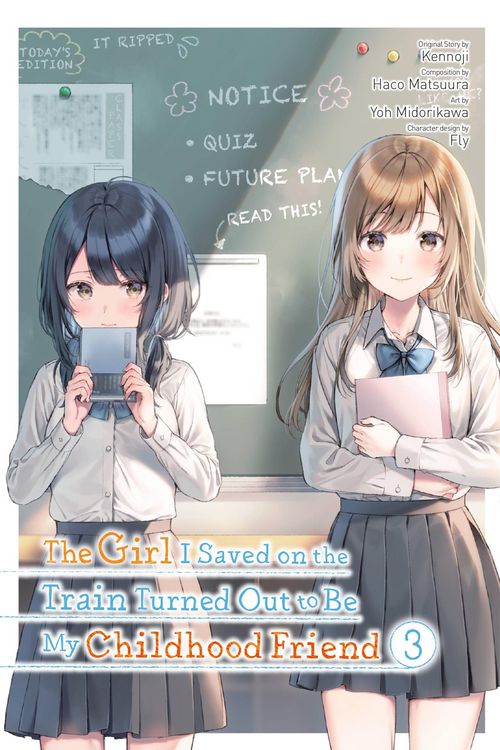 Produktbild: The Girl I Saved on the Train Turned Out to Be My Childhood Friend, Vol. 3 (manga)