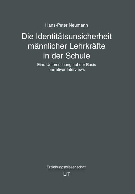 Produktbild: Neumann, H: Identit&auml;tsunsicherheit m&auml;nnlicher Lehrkr&auml;fte in