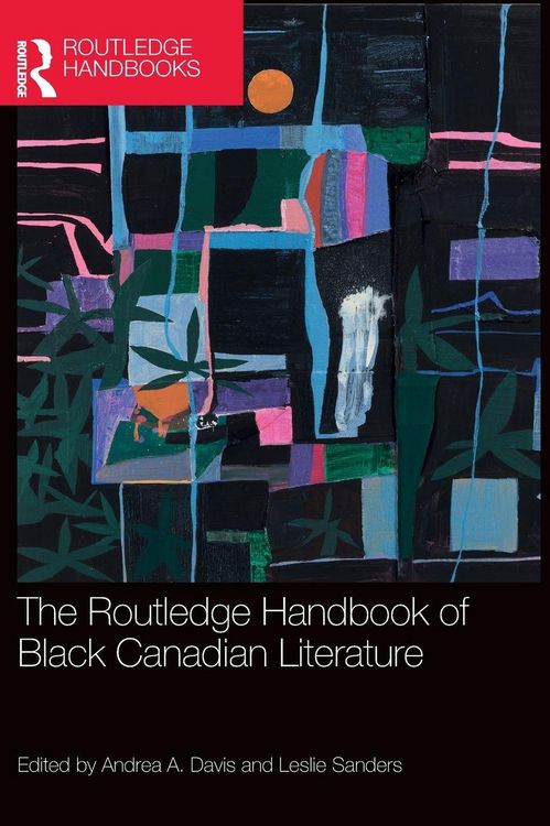 Produktbild: The Routledge Handbook of Black Canadian Literature