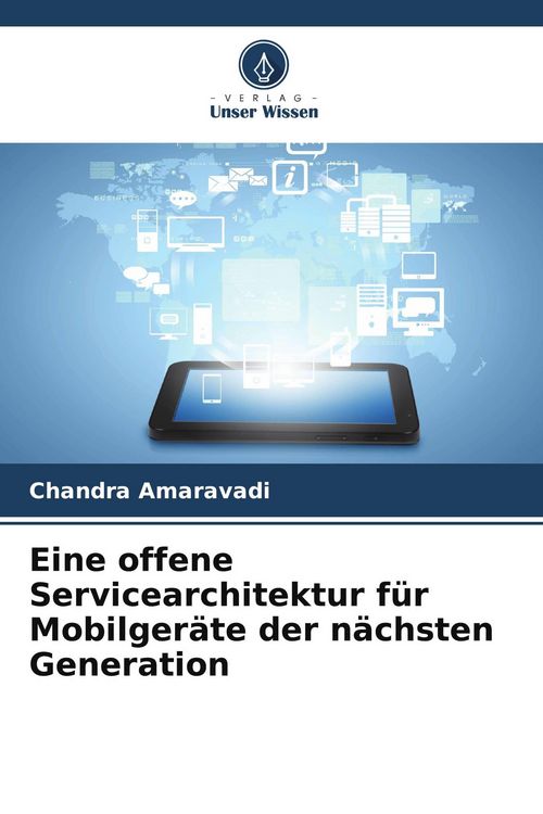 Produktbild: Eine offene Servicearchitektur f&uuml;r Mobilger&auml;te der n&auml;chsten Generation