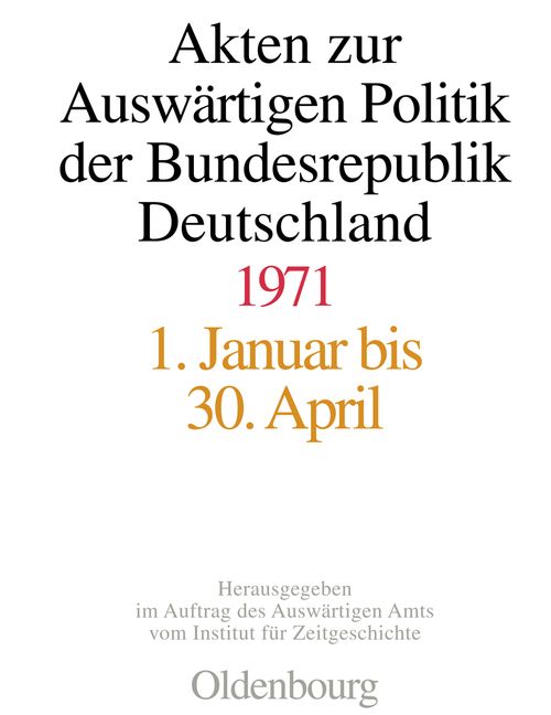 Produktbild: Akten zur Ausw&auml;rtigen Politik der Bundesrepublik Deutschland 1971