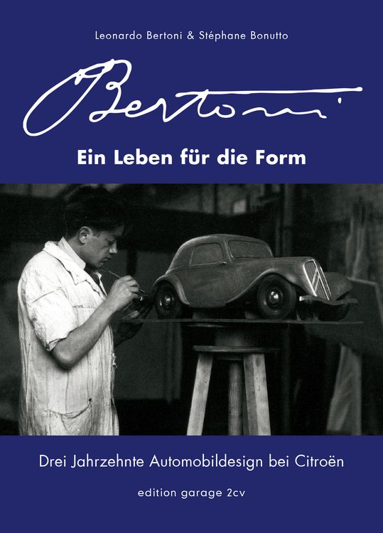 Produktbild: Flaminio Bertoni - Ein Leben f&uuml;r die Form: Drei Jahrzehnte Automobildesign bei Citro&euml;n