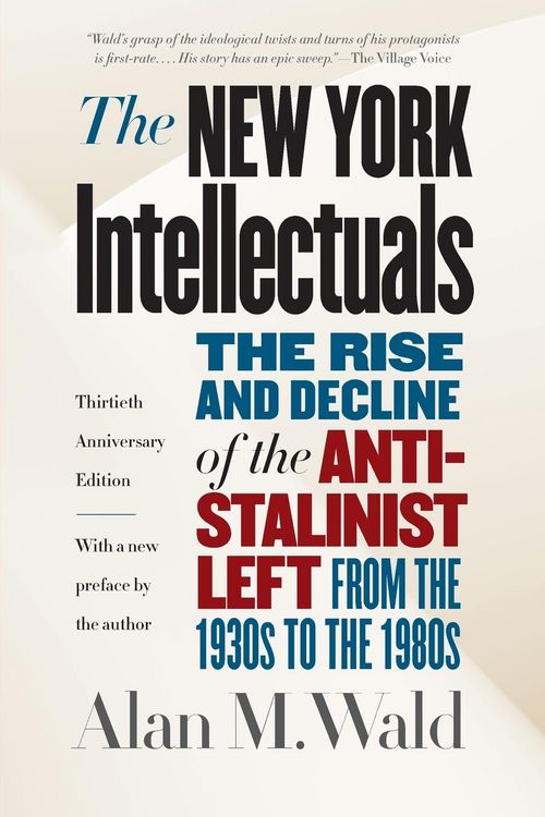 Produktbild: The New York Intellectuals, Thirtieth Anniversary Edition