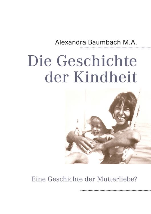 Produktbild: Die Geschichte der Kindheit