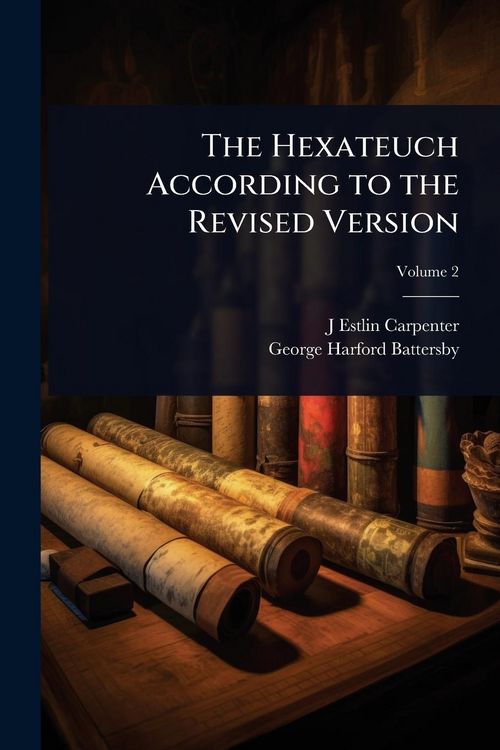 Produktbild: The Hexateuch According to the Revised Version
