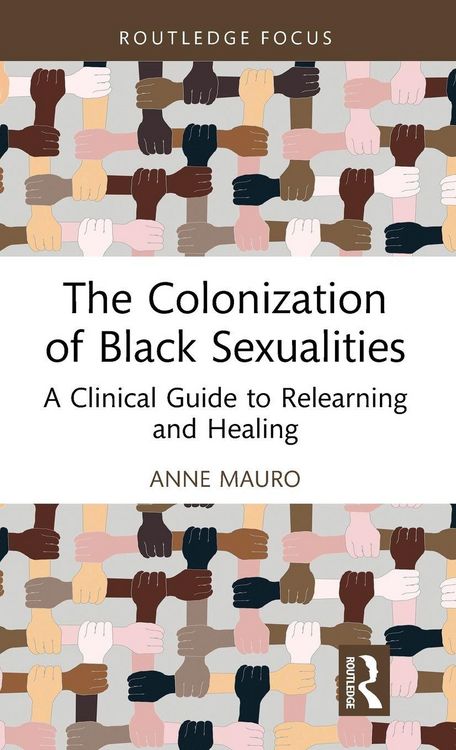Produktbild: The Colonization of Black Sexualities