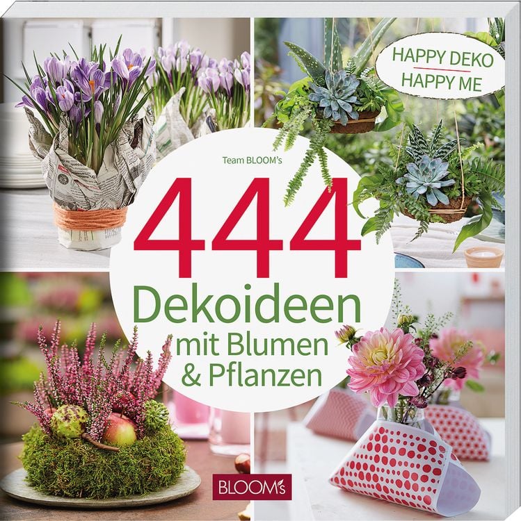 Produktbild: 444 Dekoideen mit Blumen & Pflanzen