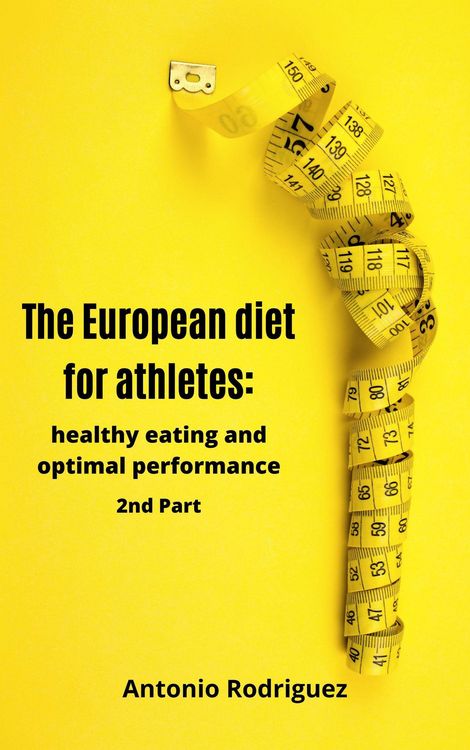 Produktbild: The European Diet For Athletes (nutricion para todos, #2)