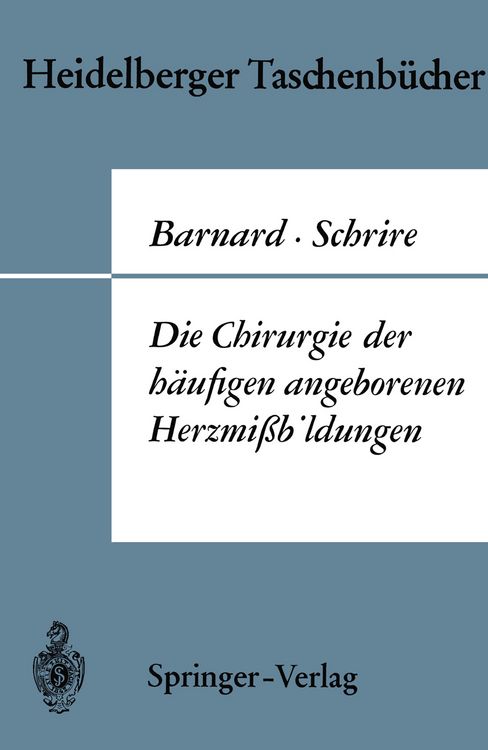 Produktbild: Die Chirurgie der h&auml;ufigen angeborenen Herzmi&szlig;bildungen