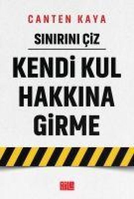 Produktbild: Sinirini Ciz - Kendi Kul Hakkina Girme