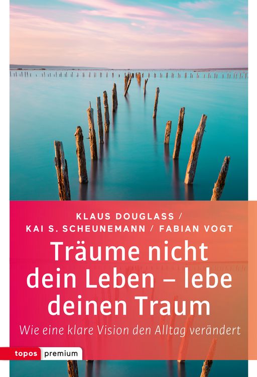 Produktbild: Tr&auml;ume nicht dein Leben &ndash; lebe deinen Traum