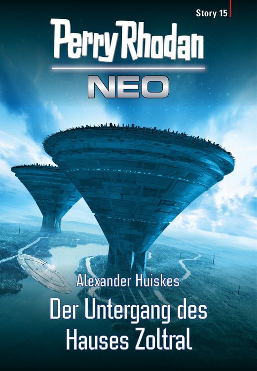 Produktbild: Perry Rhodan Neo Story 15: Der Untergang des Hauses Zoltral