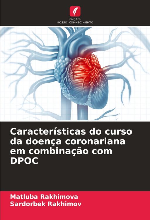 Produktbild: Caracter&iacute;sticas do curso da doen&ccedil;a coronariana em combina&ccedil;&atilde;o com DPOC