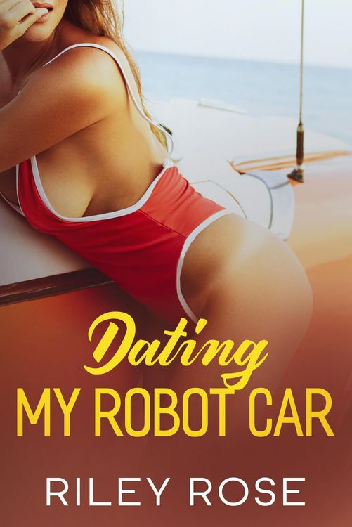 Produktbild: Dating My Robot Car (The Mara and KATT Sex Chronicles, #4)