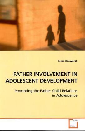 Produktbild: Kocay&ouml;r&uuml;k, E: Father Involvement in Adolescent Development