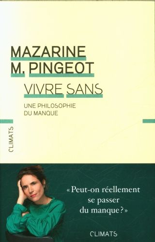 Produktbild: Vivre sans : une philosophie du manque