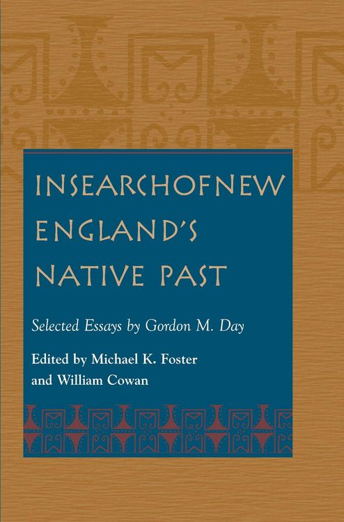 Produktbild: In Search of New England's Native Past Selected Essays by Gordon M. Day
