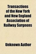 Produktbild: Transactions of the New York and New England Association of Railway Surgeons