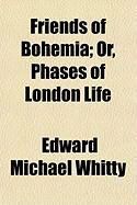 Produktbild: Friends of Bohemia; Or, Phases of London Life