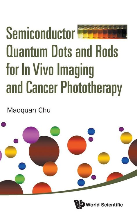 Produktbild: Semiconductor Quant Dot & Rod Vivo Imag & Cancer Photothera
