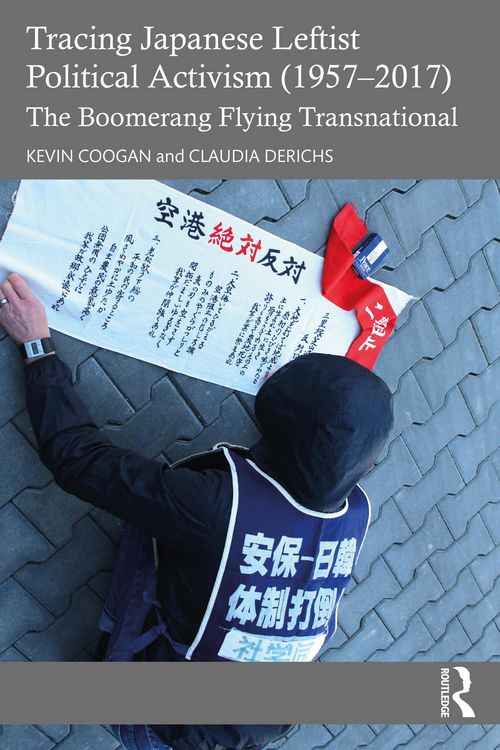 Produktbild: Tracing Japanese Leftist Political Activism (1957 - 2017)