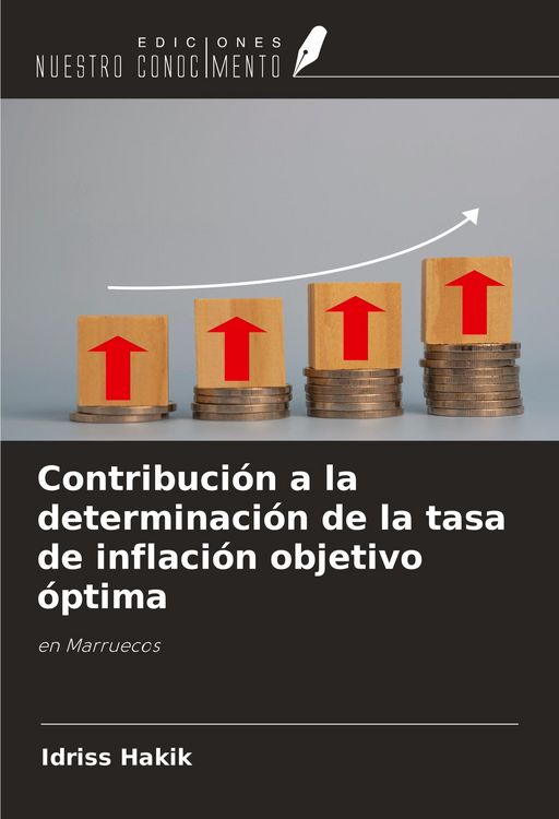 Produktbild: Contribuci&oacute;n a la determinaci&oacute;n de la tasa de inflaci&oacute;n objetivo &oacute;ptima